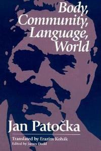 Book Cover for Body, Community, Language, World by Jan Patocka
