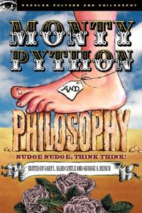 Book Cover for Monty Python and Philosophy by Gary L Hardcastle, George A Reisch
