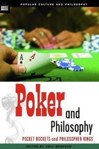 Book Cover for Poker and Philosophy by Eric Bronson