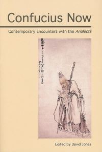 Book Cover for Confucius Now by David Edward Jones