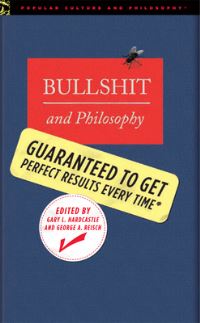 Book Cover for Bullshit and Philosophy by Gary L Hardcastle, George A Reisch