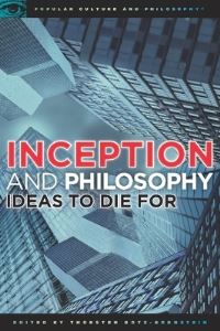 Book Cover for Inception and Philosophy by Thorsten BotzBornstein