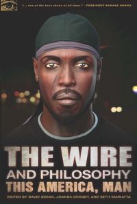 Book Cover for The Wire and Philosophy by David Bzdak, Joanna Crosby, Seth Vannatta