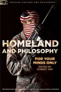 Book Cover for Homeland and Philosophy by Robert Arp