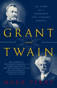 Book Cover for Grant and Twain by Mark Perry