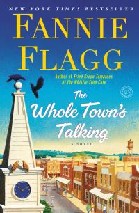 Book Cover for The Whole Town's Talking by Fannie Flagg