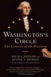 Book Cover for Washington's Circle by David Stephen Heidler, Jeanne T Heidler