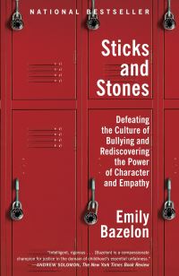 Book Cover for Sticks and Stones by Emily Bazelon