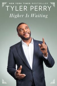 Book Cover for Higher Is Waiting by Tyler Perry