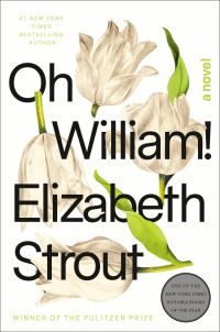 Book Cover for Oh William! by Elizabeth Strout
