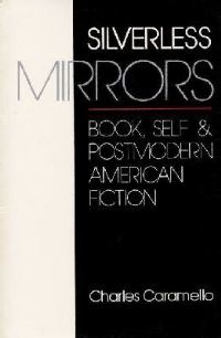 Book Cover for Silverless Mirrors by Charles Caramello
