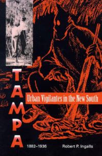 Book Cover for Urban Vigilantes in the New South by Robert P Ingalls