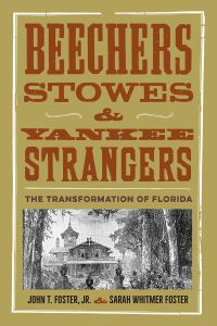 Book Cover for Beechers, Stowes, and Yankee Strangers by John T Foster, Sarah Whitmer Foster