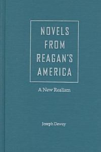 Book Cover for Novels from Reagan's America by Joseph Dewey