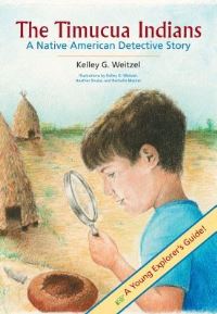 Book Cover for The Timucua Indians by Kelley G Weitzel, Heather Shuke, Rachelle Marker