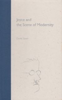 Book Cover for Joyce and the Scene of Modernity by David Spurr