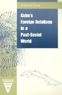 Book Cover for Cuba's Foreign Relations in a Post-Soviet World by HMichael Erisman