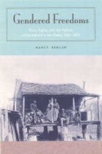 Book Cover for Gendered Freedoms by Nancy Bercaw