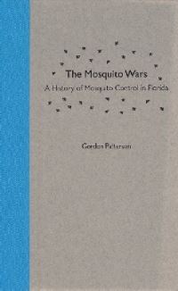 Book Cover for The Mosquito Wars by Gordon M Patterson