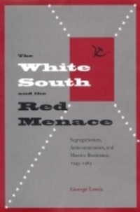Book Cover for The White South and the Red Menace by George Lewis