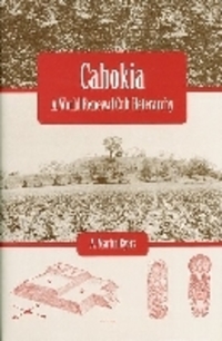 Book Cover for Cahokia by A Martin Byers