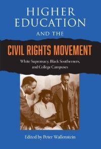 Book Cover for Higher Education and the Civil Rights Movement by Peter Wallenstein