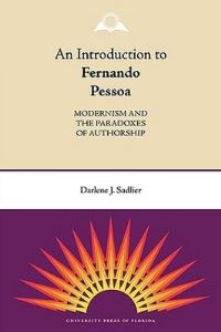 Book Cover for An Introduction to Fernando Pessoa by Darlene J Sadlier