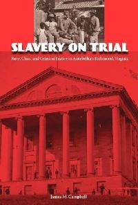 Book Cover for Slavery on Trial by James Campbell