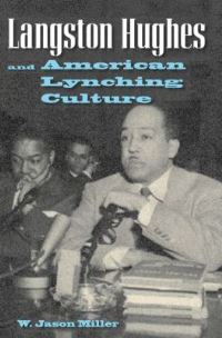 Book Cover for Langston Hughes and American Lynching Culture by W Jason Miller