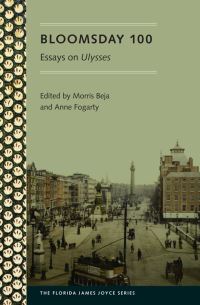 Book Cover for Bloomsday 100 by Morris Beja, Anne Fogarty, Bloomsday 100 Symposium