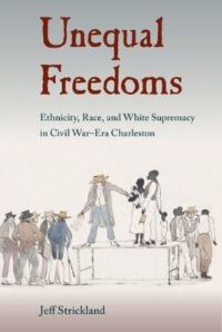 Book Cover for Unequal Freedoms by Jeffery Glenn Strickland