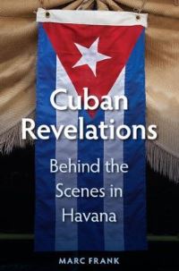 Book Cover for Cuban Revelations by Marc Frank