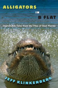 Book Cover for Alligators in B-Flat by Jeff Klinkenberg