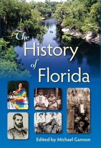 Book Cover for The History of Florida by Michael Gannon