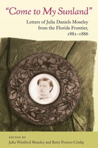 Book Cover for Come to My Sunland by Julia Winifred Moseley