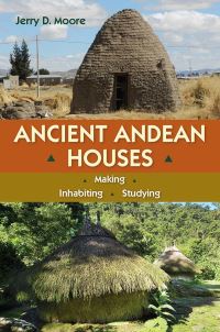 Book Cover for Ancient Andean Houses by Jerry D Moore