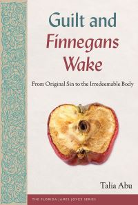 Book Cover for Guilt and Finnegans Wake by Talia Abu