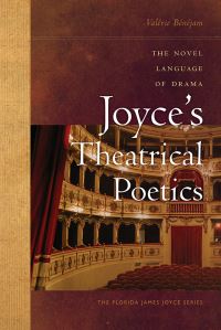 Book Cover for Joyce's Theatrical Poetics by Valérie Bénéjam