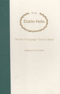Book Cover for The Dublin Helix by Sebastian D G Knowles
