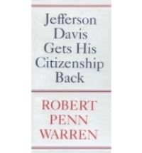 Book Cover for Jefferson Davis Gets His Citizenship Back by Robert Penn Warren