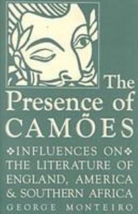Book Cover for The Presence of Camões by George Monteiro