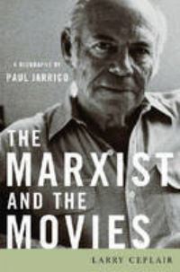 Book Cover for The Marxist and the Movies by Larry Ceplair