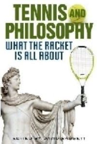 Book Cover for Tennis and Philosophy by David Baggett