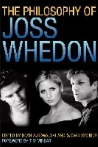 Book Cover for The Philosophy of Joss Whedon by Dean A Kowalski, S Evan Kreider