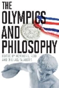 Book Cover for The Olympics and Philosophy by Heather Lynne Reid, Michael W Austin