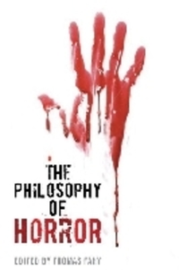 Book Cover for The Philosophy of Horror by Thomas Richard Fahy