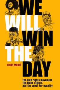 Book Cover for We Will Win the Day by Louis Moore