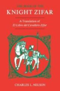 Book Cover for The Book of the Knight Zifar by Charles L Nelson
