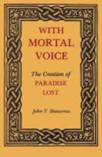 Book Cover for With Mortal Voice by John T Shawcross
