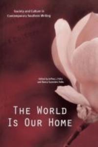 Book Cover for The World Is Our Home by Jeffrey J Folks
